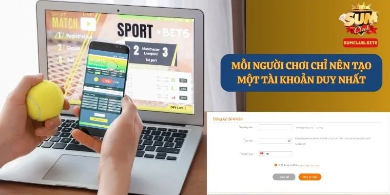 Quy định tạo tài khoản trang cá cược bóng đá uy tín Quy định tạo tài khoản trang cá cược bóng đá uy tín