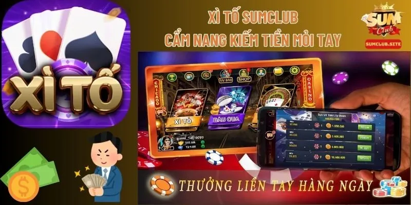 Bật Mí Cẩm Nang Chơi Xì Tố SumClub Đếm Tiền Mỏi Tay